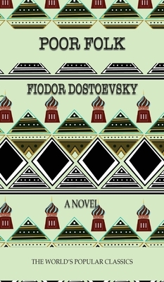 Poor Folk by Fyodor Dostoevsky