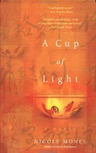 A Cup of Light by Nicole Mones