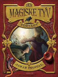 Den magiske tyv: Fortabt by Sarah Prineas