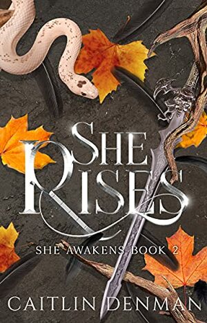 She Rises by Caitlin Denman