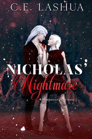 Nicholas' Nightmare by C.E. Lashua