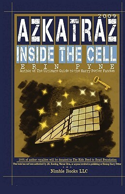 Azkatraz 2009: Inside the Cell by Erin A. Pyne