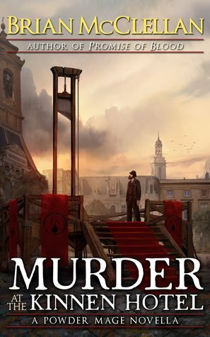 Murder at the Kinnen Hotel by Brian McClellan