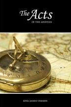 The Holy Bible: Acts of the Apostles by Luke the Evangelist