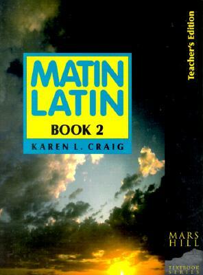 Matin Latin II by Karen L. Craig