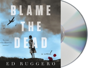 Blame the Dead by Ed Ruggero