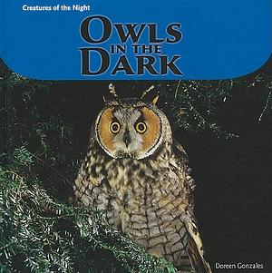 Owls in the Dark by Doreen Gonzales