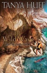 The Wild Ways by Tanya Huff