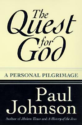 The Quest for God by Paul Johnson