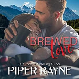 Brewed Love by Piper Rayne