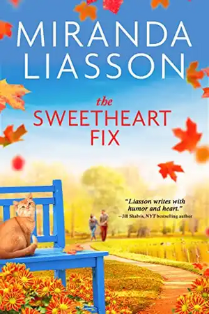 The Sweetheart Fix by Miranda Liasson