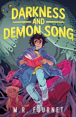 Darkness and Demon Song by M.R. Fournet