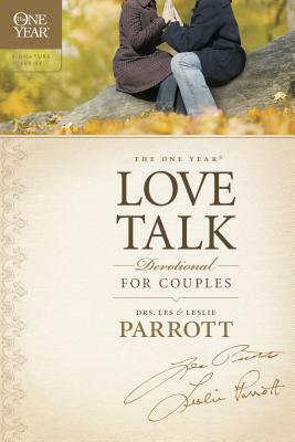 The One Year Love Talk Devotional for Couples by Les Parrott, Leslie Parrott