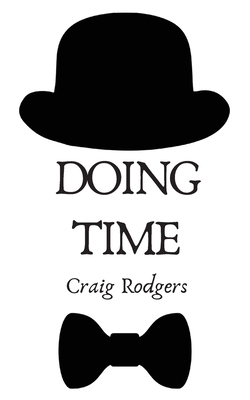 Doing Time by Craig Rodgers