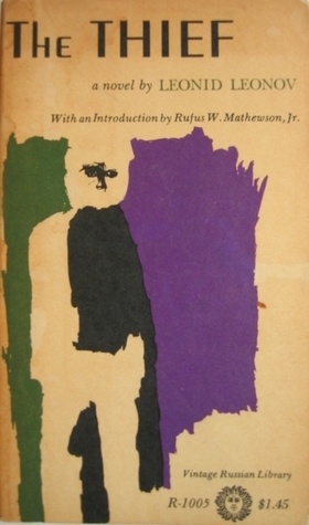 The Thief by Leonid Leonov, Hubert Butler, Rufus W. Mathewson Jr.