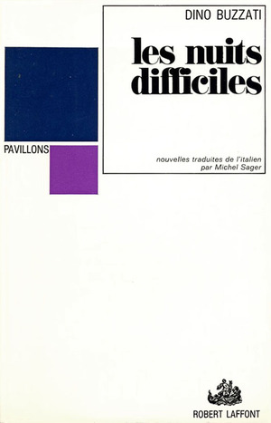 Les nuits difficiles by Dino Buzzati