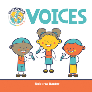 Voices by Roberta Baxter