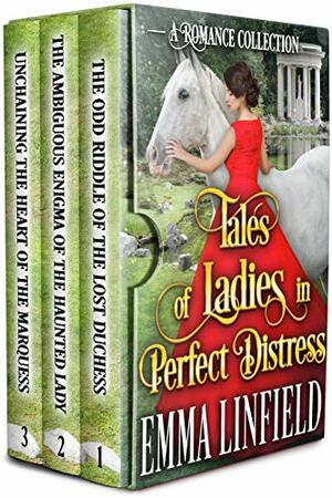 Tales of Ladies in Perfect Distress Collection by Emma Linfield