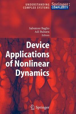 Device Applications of Nonlinear Dynamics by 