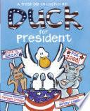 Duck for President by Doreen Cronin