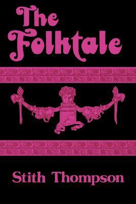 The Folktale by Stith Thompson