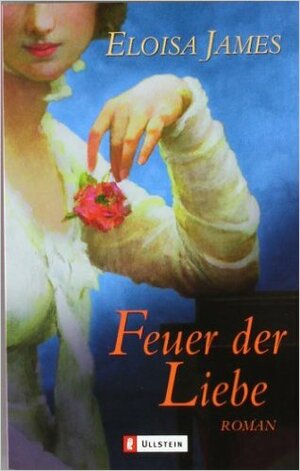 Feuer der Liebe by Eloisa James