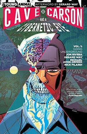 Cave Carson Has a Cybernetic Eye, Vol. 1: Going Underground by Jon Rivera, Michael Avon Oeming, Gerard Way, Tom Scioli