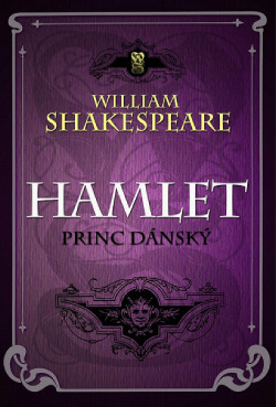 Hamlet, princ dánský by William Shakespeare