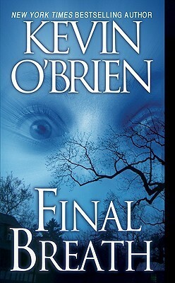 Final Breath by Kevin O'Brien