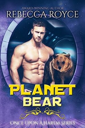 Planet Bear by Rebecca Royce