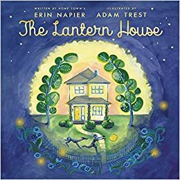 The Lantern House by Adam Trest, Erin Napier