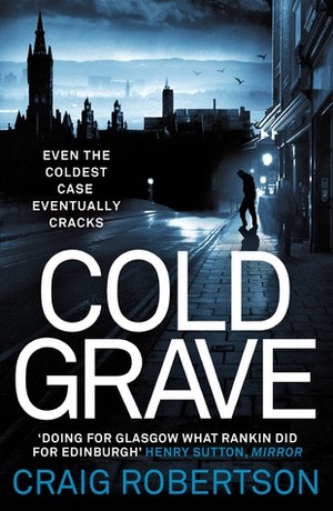 Cold Grave by Craig Robertson