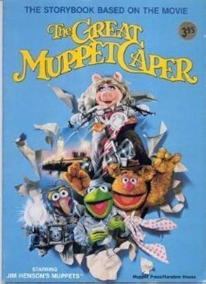 The Great Muppet Caper by Jocelyn Stevenson