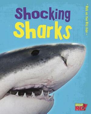 Shocking Sharks by Charlotte Guillain