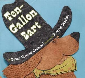 Ten-Gallon Bart by Susan Stevens Crummel