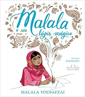 Malala e seu lápis mágico by Malala Yousafzai