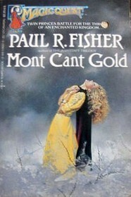 Mont Cant Gold by Paul R. Fisher