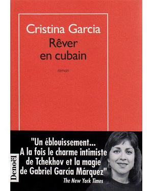 Rêver en cubain by Cristina Garcia