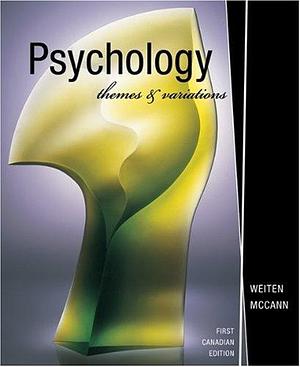 Psychology Themes & Variations -First Canadian Ediiton by Doug McCann, Wayne Weiten, Wayne Weiten