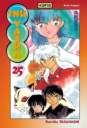 Inu-Yasha, Tome 25 : by Rumiko Takahashi