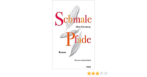 Schmale Pfade by Alice Greenway