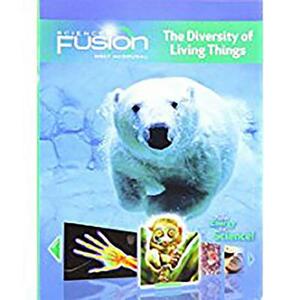 Student Edition Interactive Worktext Grades 6-8: Module B: The Diversity of Living Things 2012 by 