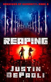 Reaping by Justin DePaoli