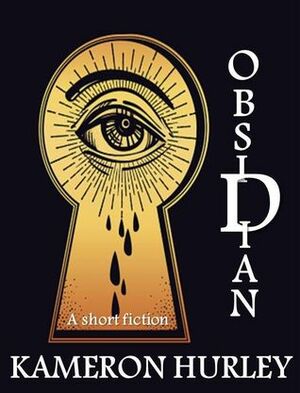 Obsidian by Kameron Hurley