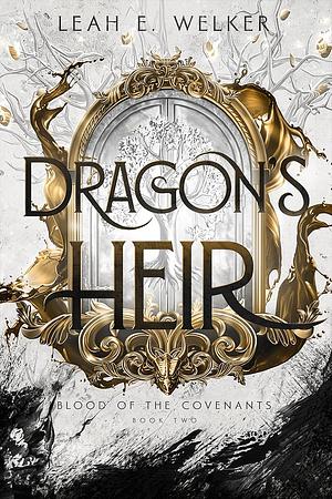 Dragon's Heir by Leah E. Welker