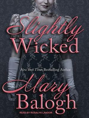 Slightly Wicked by Mary Balogh