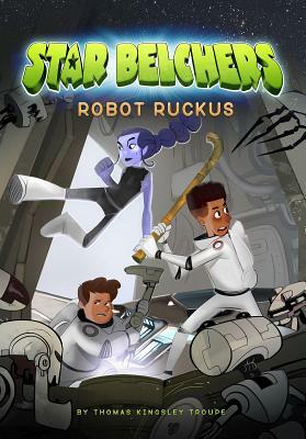 Robot Ruckus by Thomas Kingsley Troupe