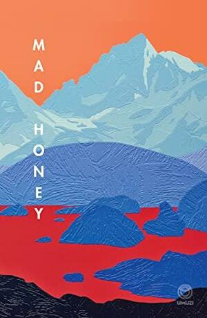 Mad Honey by S.J. Naudé