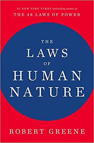 The Laws of Human Nature by Robert Greene