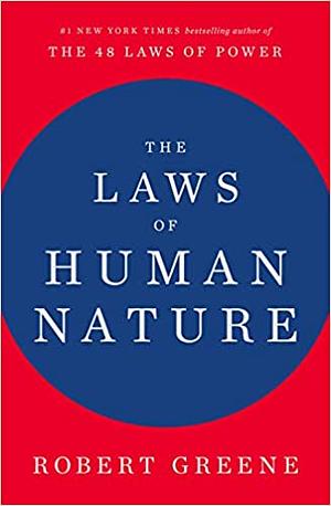 The Laws of Human Nature by Robert Greene